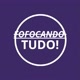 FOFOCANDO TUDO!🌟