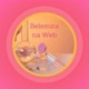 Belezura na Web