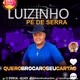 Luizinho pé de serra