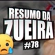 cortes resumo da zueira 🤣