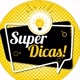 Super Dicas