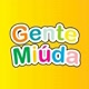 Gente Miúda 🤗