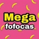 Mega Fofocas ✅