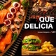 QUE DELÍCIA 🍔🌭🍭🍨🍝🥗