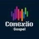 Conexão Gospel