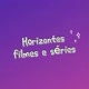 Horizontesfilmes