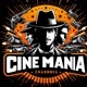 CINE MANIA