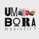 Um Bora Assistir Série
