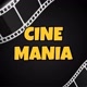 CINE MANIA 🍿