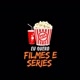 EU QUERO FILMES E SÉRIES
