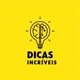 Dicas incríveis