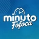 minuto fofoca