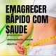 Emagrecimento saudável em casa