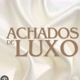 Achados de luxo