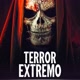 TERROR EXTREMO