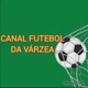 canal Futebol da várzea