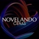 NOVELANDO CENAS