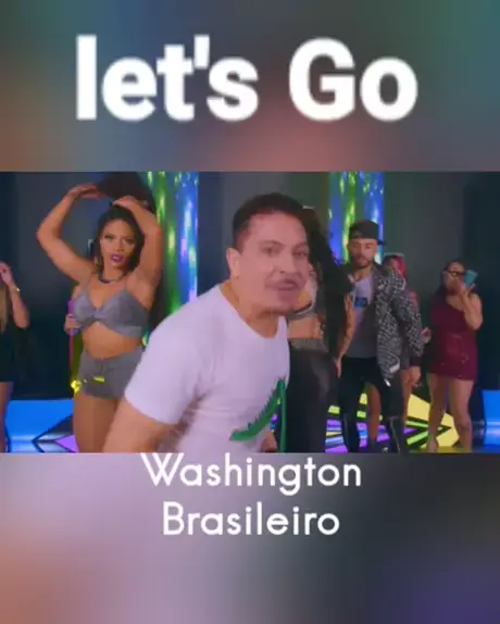 LET'S GO - Washington Brasileiro (Clipe Oficial) 