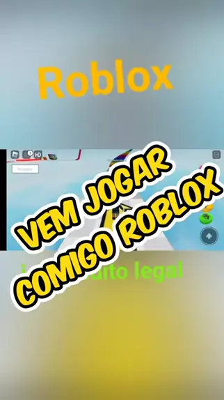 vem jogar roblox comigo agora