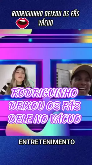 RODRIGUINHO DEIXA OS SONHOS NO VÁCUO EXPLODE DA CASA MAIS FAMOSA DO ...