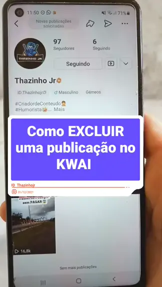 Como Apagar Publicações no Kwai, quer Apagar Video do Kwai no Celular?