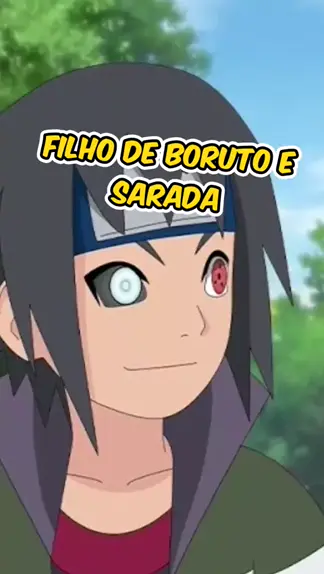 Soruto Uzumaki Filho de Boruto e Sumire