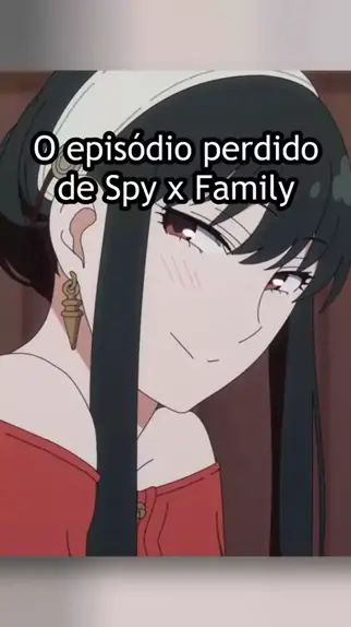 Te amo, te amo, te amo!  SPY x FAMILY (DUBLADO) 