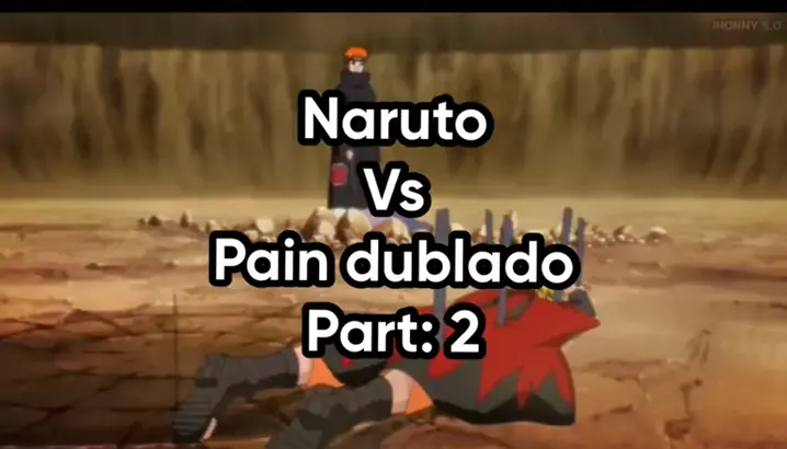 naruto vs pain dublado completo