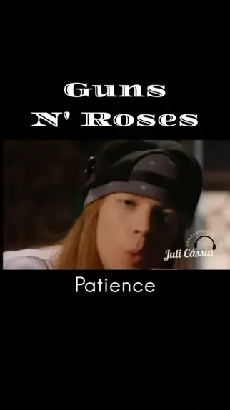 Guns N' Roses - Patience (Legendado) 