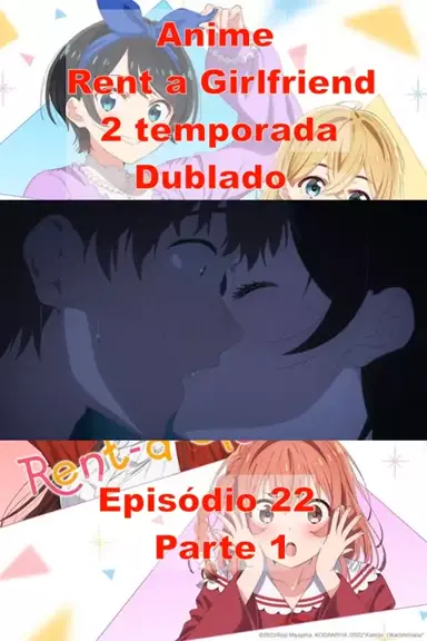 Kanojo, Okarishimasu 2nd Season - Dublado - Rent-a-Girlfriend 2nd