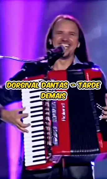 Tarde Demais - Dorgival Dantas 