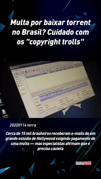 Multa por baixar torrent no Brasil? Cuidado com os copyright