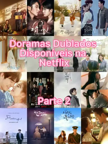 5 NOVOS doramas DUBLADOS da NETFLIX - A lista só cresce. 