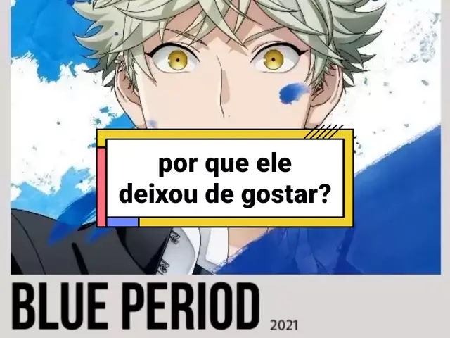 Blue Period (Dublado) - Lista de Episódios