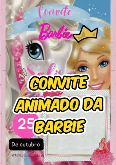 Convite Animado Barbie 