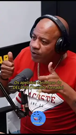 Apelidos Inéditos do Toninho Tornado