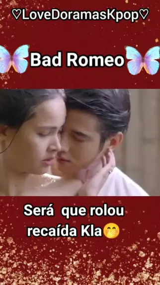 bad romeo assistir online legendado