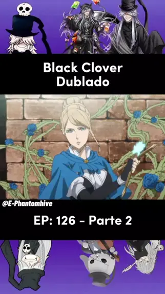 BLACK CLOVER VAI TER CONTINUAÇÃO? - BLACK CLOVER EPISÓDIO 171 LEGENDADO EM  PORTUGUÊS! 