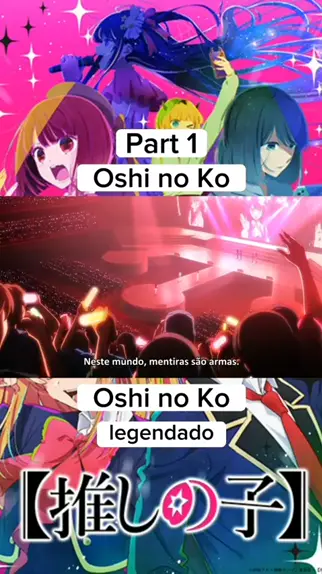 oshi no ko dublado completo