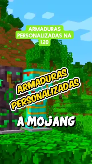 Atualização 1.20 para o Minecraft vai adicionar acabamentos de armaduras  personalizados 