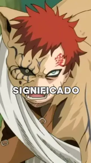 O SIGNIFICADO DA TATUAGEM DO GAARA EM NARUTO!! 