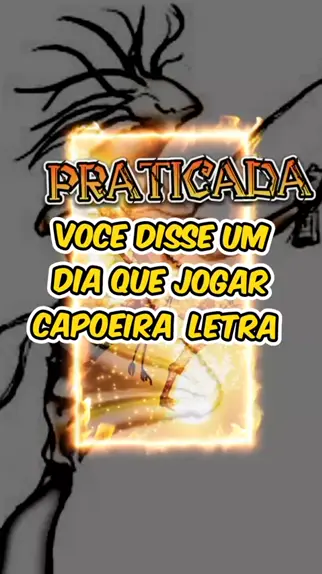 Você disse um dia que jogar capoeira 🎶 #TikTokPromote #viral