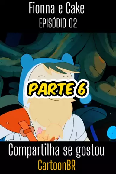 Fionna e Cake - Episodio 04 - DUBLADO 