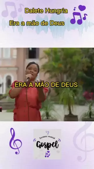 Era a Mão de Deus - Dalete Hungria