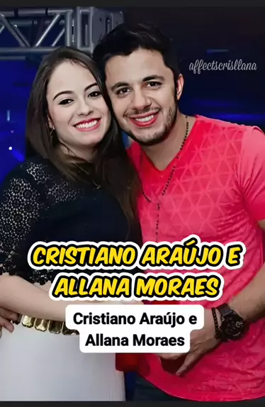 Cristiano Araújo e Allana Moraes