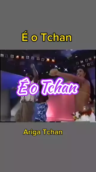 É o Tchan - Ariga Tchan - Clipe Oficial (1998) 