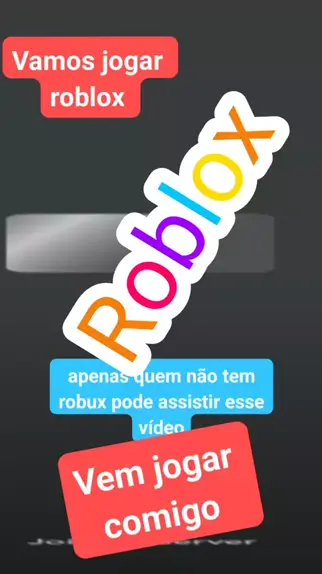 vem jogar roblox comigo agora