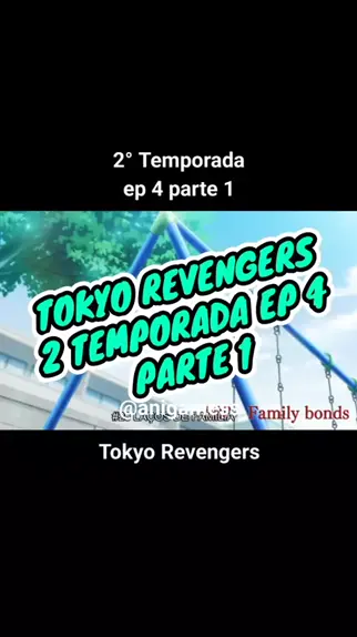 tokyo revengers 2 temporada ep 1 dublado completo