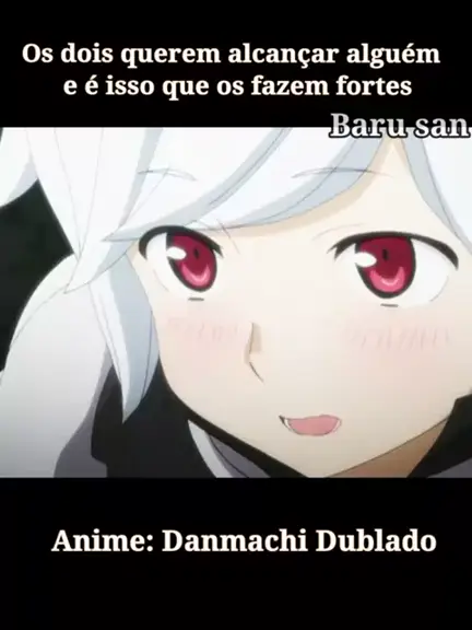 DanMachi (Trecho Dublado) 