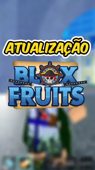 blox fruits update 20 quais frutas atualizaram